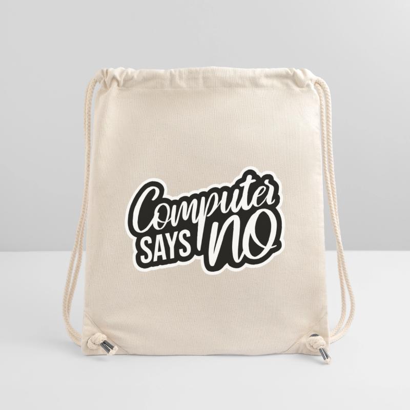 Computer Says No Lustig Programmierer Nerd Technik Stanley/Stella recycelter Gym Bag