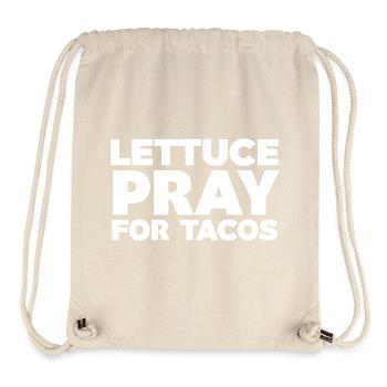 Salat Pray for Tacos Typografisches Design - Stanley/Stella recycelter Gym Bag - Naturweiß - Vorne