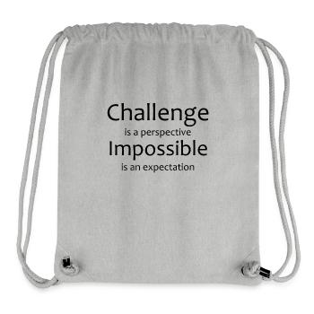 T-Shirt, Sprüche T-Shirt, Motivation, Challenge - Stanley/Stella recycelter Gym Bag - Grau meliert - Vorne