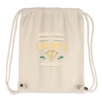 Never found trilobite? | Fossil humor - Stanley/Stella Recycled Gym Bag - natural - Front