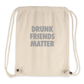Lustige Betrunkene Freunde Materie Trinken - Stanley/Stella recycelter Gym Bag - Naturweiß - Vorne