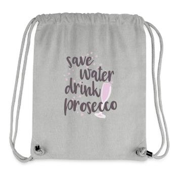 Drink Prosecco sparkling toasts saying gift - Stanley/Stella Recycled Gym Bag - heather grey - Front