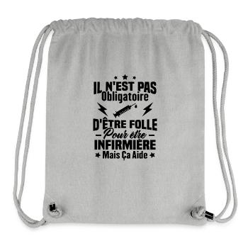 Pas obligatoire d'être folle pour être infirmièr - Sac à cordon recyclé Stanley/Stella - gris chiné - Devant