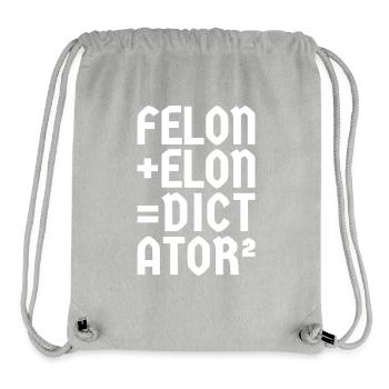 Felon+Elon, Anti-Donald, Anti-Musk, White Font - Stanley/Stella Recycled Gym Bag - heather grey - Front