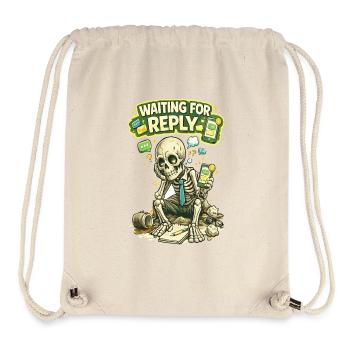 Waiting for Reply Funny Skeleton Phone Shirt - Stanley/Stella Recycled Gym Bag - natural - Front