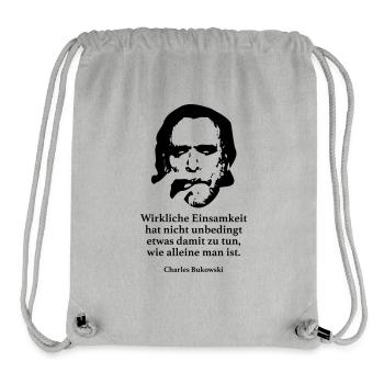 Bukowski: Real solitude is not unconditional - Stanley/Stella Recycled Gym Bag - heather grey - Front