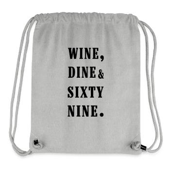 wine, dine and 69 - Stanley/Stella Recycled Gym Bag - heather grey - Front