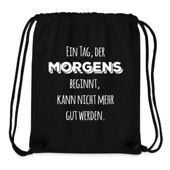the day saying no good start sayings - Stanley/Stella Recycled Gym Bag - black - Front