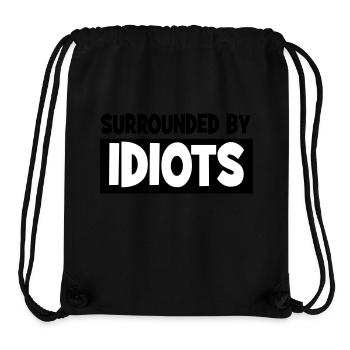 Surrounded by idiots - Stanley/Stella Recycled Gym Bag - black - Front