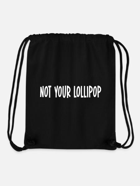 NOT YOUR LOLLIPOP - Stanley/Stella Recycled Gym Bag - black