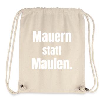 Mauern statt Maulen - Stanley/Stella recycelter Gym Bag - Naturweiß - Vorne