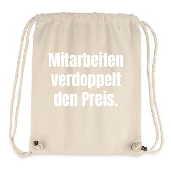 Mitarbeiten verdoppelt den Preis. - Stanley/Stella recycelter Gym Bag - Naturweiß - Vorne