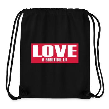 LOVE - A BEAUTIFUL LIE - Stanley/Stella recycelter Gym Bag - Schwarz - Vorne