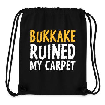 Bukkake Has Ruined My Carpet! - Stanley/Stella Recycled Gym Bag - black - Front