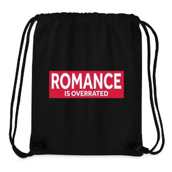 ROMANCE IS OVERRATED - Stanley/Stella Recycled Gym Bag - black - Front