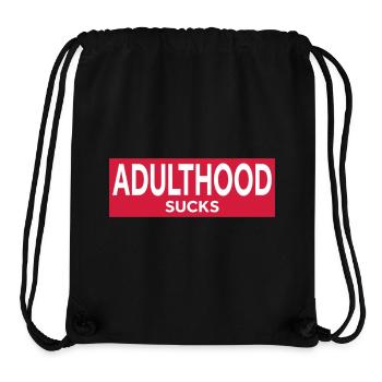 ADULTHOOD SUCKS - Stanley/Stella Recycled Gym Bag - black - Front