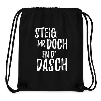 Steig mr doch end Dasch Geschenk für Schwaben - Stanley/Stella recycelter Gym Bag - Schwarz - Vorne