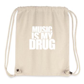 Music is my Drug Medizin Spruch Musik Droge Party - Stanley/Stella recycelter Gym Bag - Naturweiß - Vorne