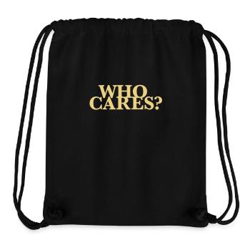 who cares na und wen juckts - Stanley/Stella recycelter Gym Bag - Schwarz - Vorne