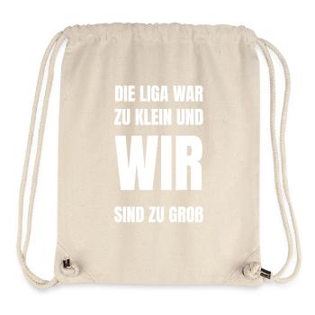 The league was too small and we were too big - Stanley/Stella Recycled Gym Bag - natural - Front