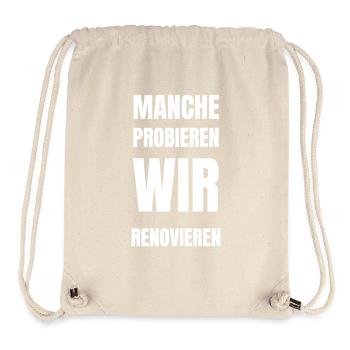 Some try. We are renovating! - Stanley/Stella Recycled Gym Bag - natural - Front