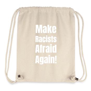 Make racists afraid again! - Stanley/Stella Recycled Gym Bag - natural - Front