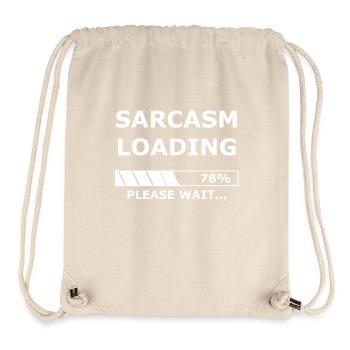 Sarcasm loading - Sarkasmus / Geschenk / Laden - Stanley/Stella recycelter Gym Bag - Naturweiß - Vorne