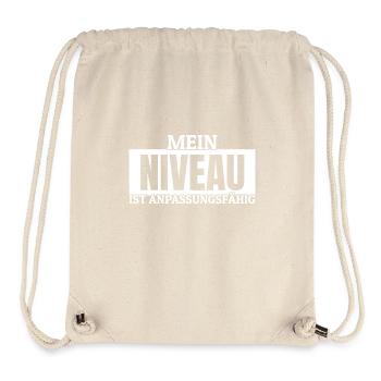Niveau ist anpassungsfähig Versaut Schwarzer Humor - Stanley/Stella recycelter Gym Bag - Naturweiß - Vorne