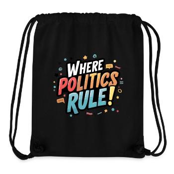 Where politics rule! - Stanley/Stella Recycled Gym Bag - black - Front