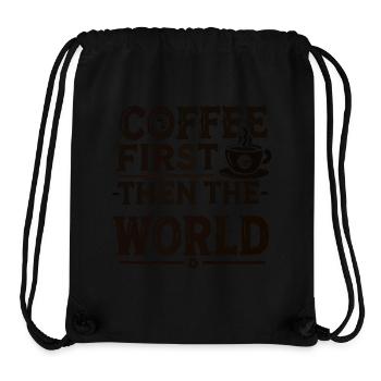 Coffee First Saying Coffee Funny Gift - Stanley/Stella Recycled Gym Bag - black - Front