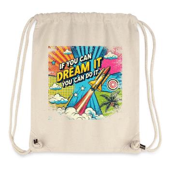 If you can Dream it you can do it - Pop Art Style - Stanley/Stella recycelter Gym Bag - Naturweiß - Vorne