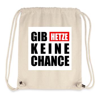 gib hetze keine chance - Stanley/Stella recycelter Gym Bag - Naturweiß - Vorne