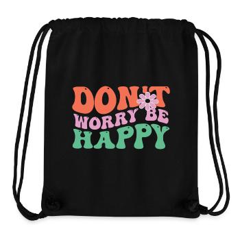 Mach Dir Keine Sorgen – Happy - Stanley/Stella recycelter Gym Bag - Schwarz - Vorne