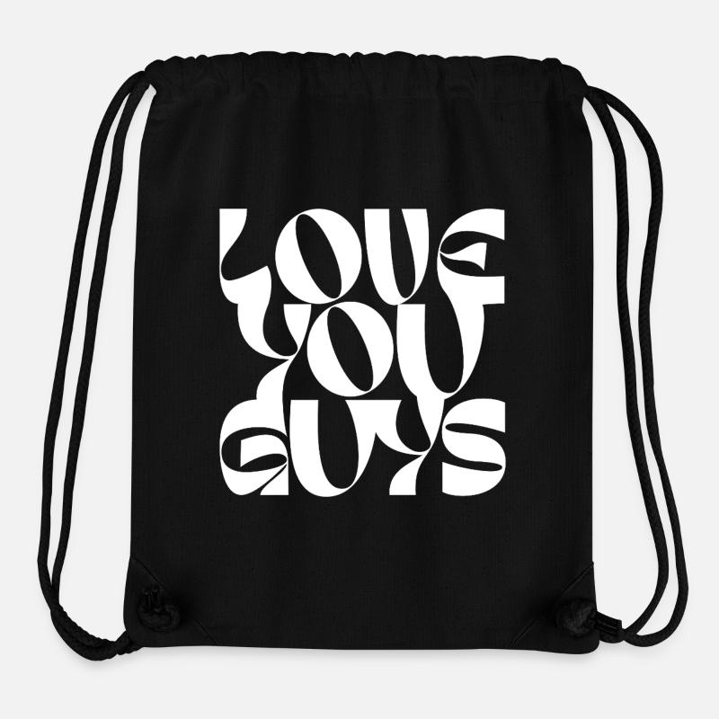 Bold Love You Guys Conception de typographie - Sac à cordon recyclé Stanley/Stella - noir