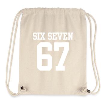 Keep Calm Six Seven Meme Viral Humor Apparel - Stanley/Stella Recycled Gym Bag - natural - Front