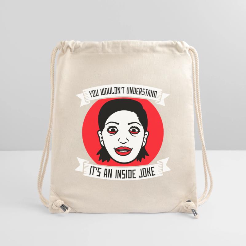 You Wouldn't Understand It's An Inside Joke Saying Stanley/Stella Recycled Gym Bag