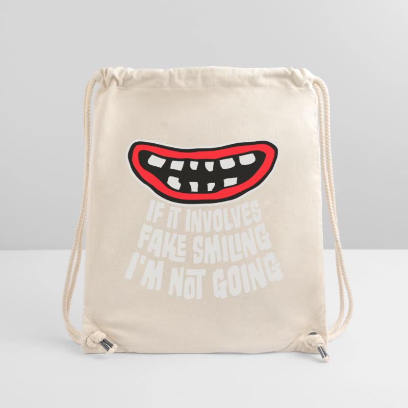 If It Involves Fake Smiling I'm Not Going Spruch Stanley/Stella recycelter Gym Bag