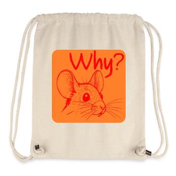 Pourquoi l’irritation de la souris - Sac à cordon recyclé Stanley/Stella - blanc naturel - Devant