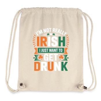 Not Really Irish Just Want to Get Drunk - Stanley/Stella Recycled Gym Bag - natural - Front