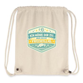 I'm listening to you, not voluntarily - Stanley/Stella Recycled Gym Bag - natural - Front