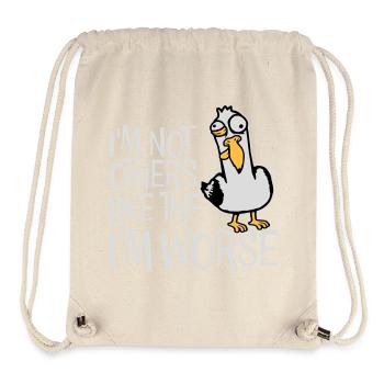 Verrückte Möwe I'm Not Like The Others I'm Worse - Stanley/Stella recycelter Gym Bag - Naturweiß - Vorne