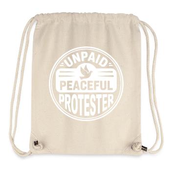 Unpaid Peaceful Protester Activist Saying Demo - Stanley/Stella Recycled Gym Bag - natural - Front