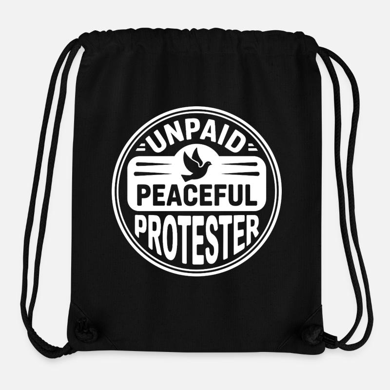 Unpaid Peaceful Protester Activist Saying Demo - Stanley/Stella Recycled Gym Bag - black