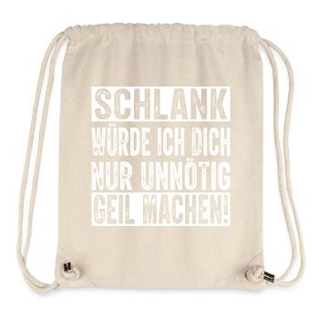 Schlank Würde Ich Dich Nur Unnötig Witziger Spruch - Stanley/Stella recycelter Gym Bag - Naturweiß - Vorne