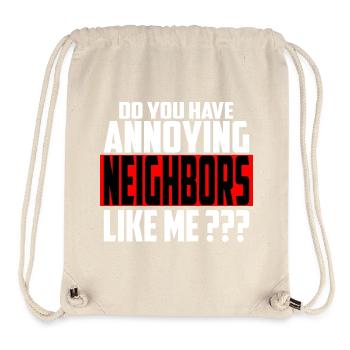 Annoying neighbors - Stanley/Stella Recycled Gym Bag - natural - Front