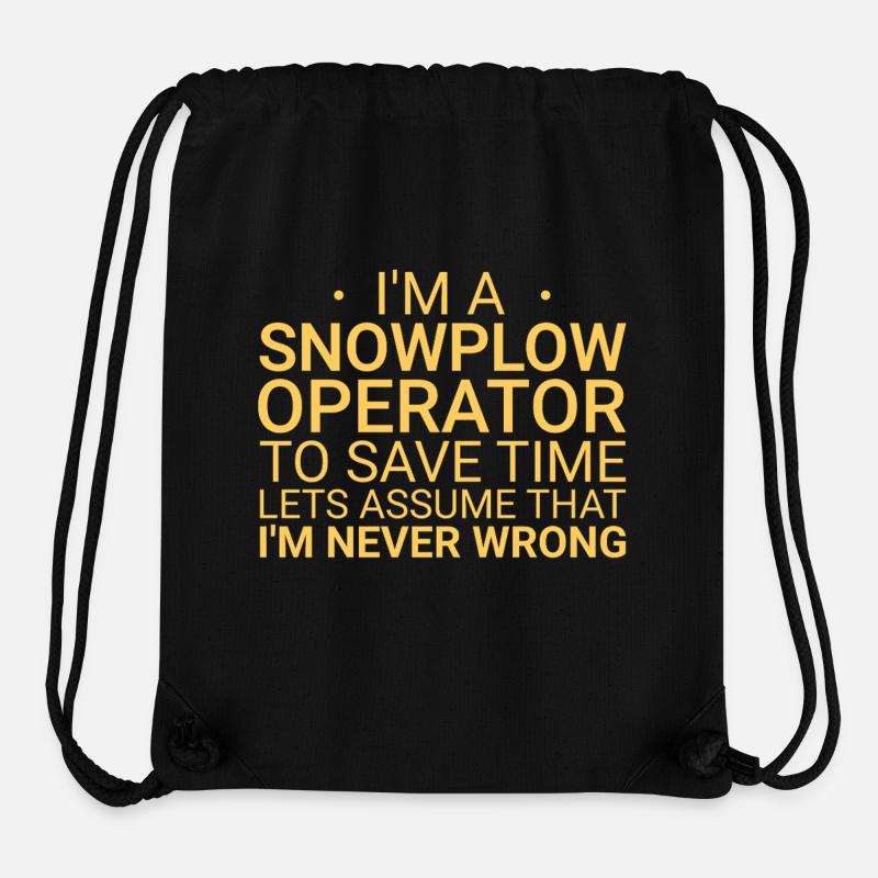 Snowplow Operator Never Wrong Snowplow Driver - Stanley/Stella Recycled Gym Bag - black