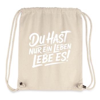 Du hast nur ein Leben – Lebe es - Stanley/Stella recycelter Gym Bag - Naturweiß - Vorne