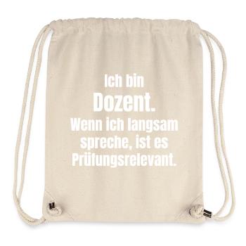 I am a lecturer saying - Stanley/Stella Recycled Gym Bag - natural - Front
