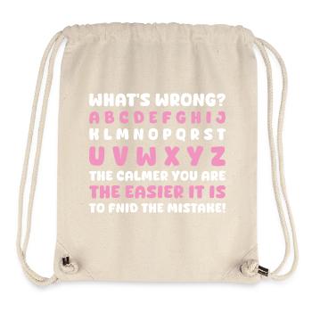 What's Wrong Funny teacher classroom - Stanley/Stella Recycled Gym Bag - natural - Front