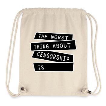The Worst Thing About Censorship Is Lustig Ironie - Stanley/Stella recycelter Gym Bag - Naturweiß - Vorne
